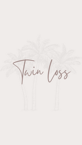 Twin Loss | My Baby Loss Journey Additional Section FREE